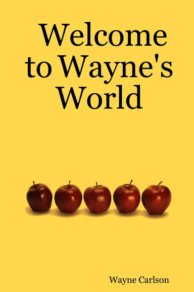 Welcome to Wayne's World