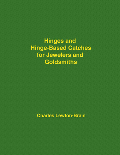 Hinges and Hinge-Based Catches