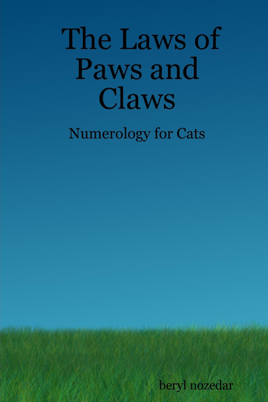 The Laws of Paws and Claws - Numerology for Cats