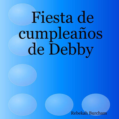 Fiesta de cumpleaños de Debby