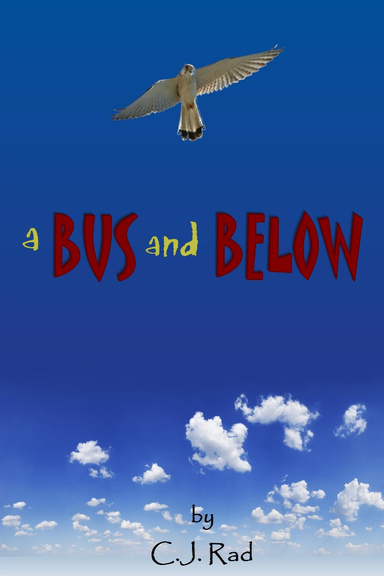 A Bus and Below