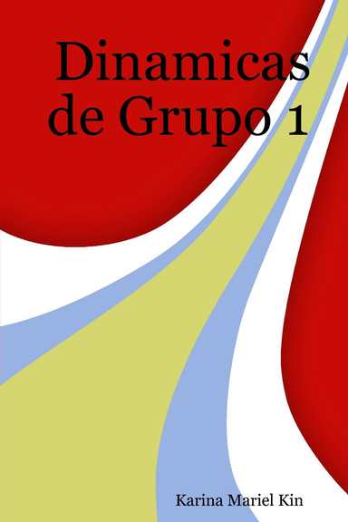 Dinamicas de Grupo 1