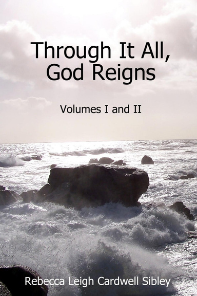 Through It All God Reigns
