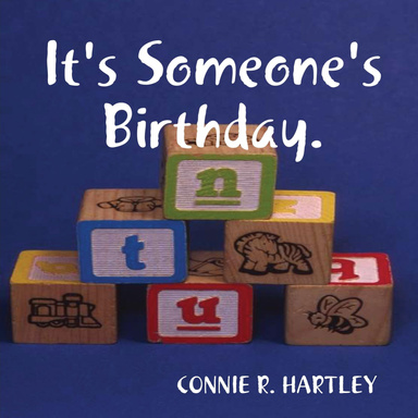 It's Someone's Birthday.