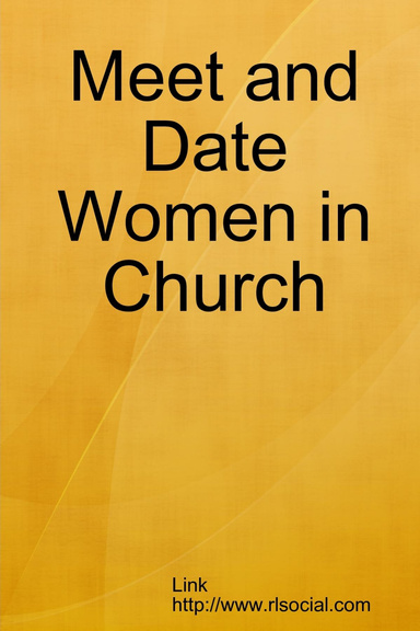Meet and Date Women in Church