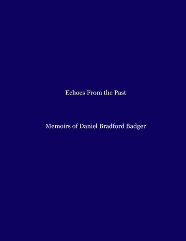 Memoirs of Daniel Bradford Badger