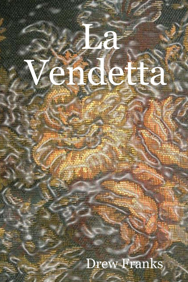 La Vendetta