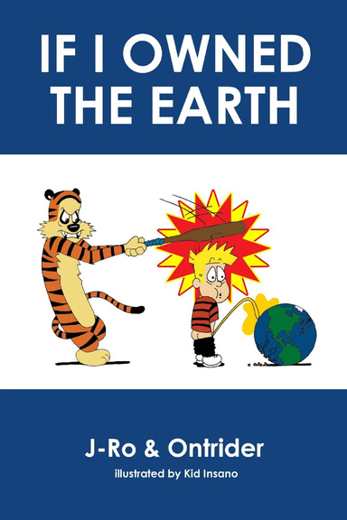 IF I OWNED THE EARTH