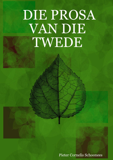 DIE PROSA VAN DIE TWEDE