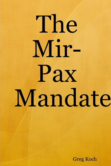 The Mir-Pax Mandate