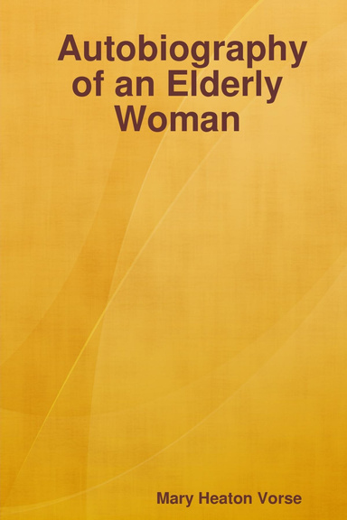 Autobiography of an Elderly Woman
