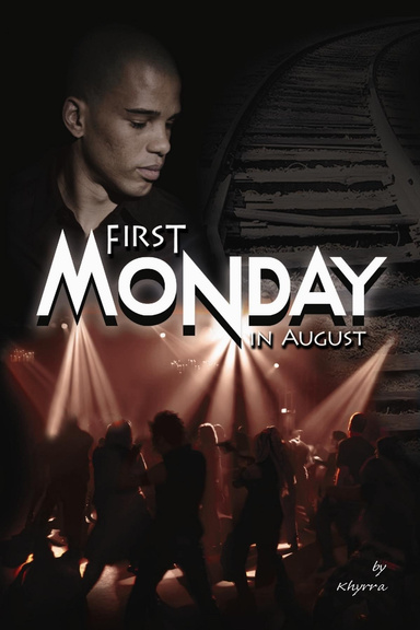 First Monday In August