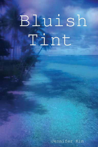 Bluish Tint
