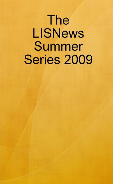 Stepping Forward: The LISNews Summer Series 2009