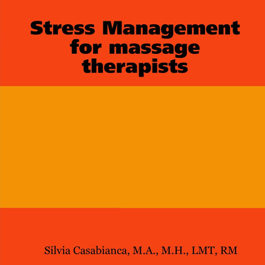 Stress Management for massage therapists