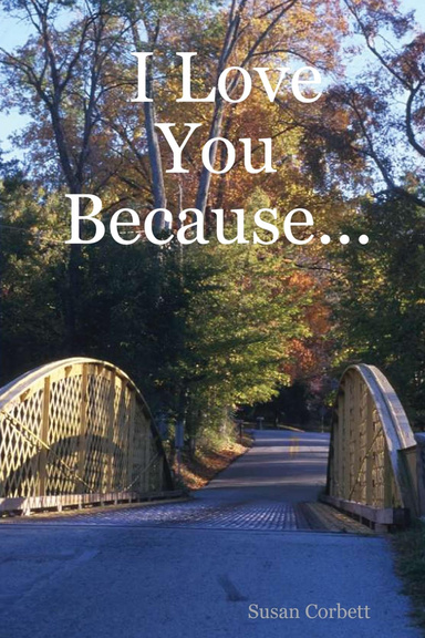 I Love You Because...