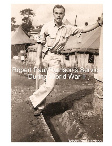 Robert Paul Harrison's Service During World War II