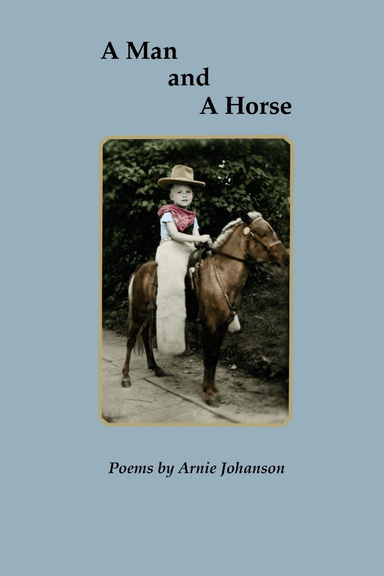 A Man and A Horse