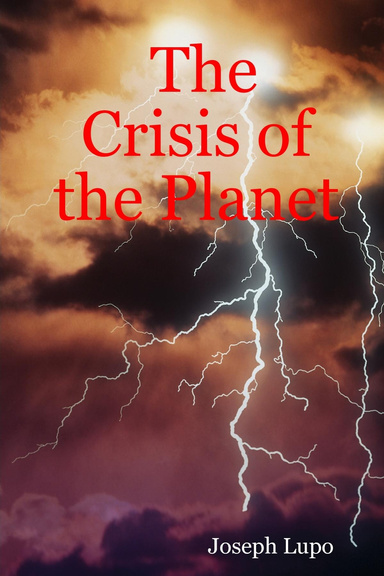The Crisis of the Planet