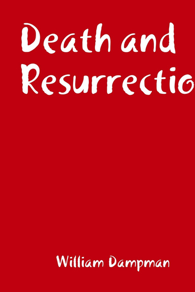 Death and Resurrection