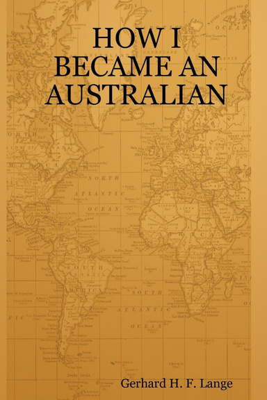 HOW I BECAME AN AUSTRALIAN