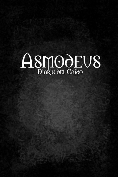 Asmodeus, diario del Caído
