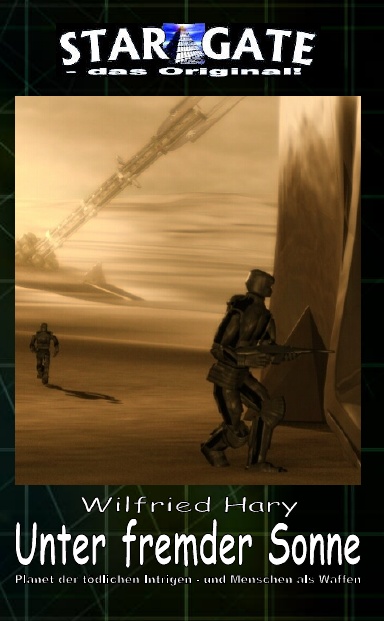STAR GATE - das Original 20: Unter fremder Sonne