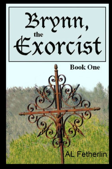 Brynn, the Exorcist: Book One