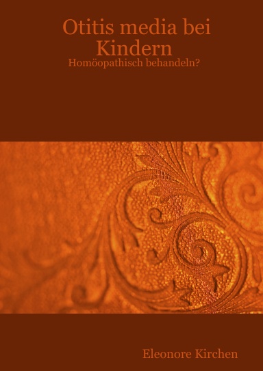 Otitis media bei Kindern : Homöopathisch behandeln?