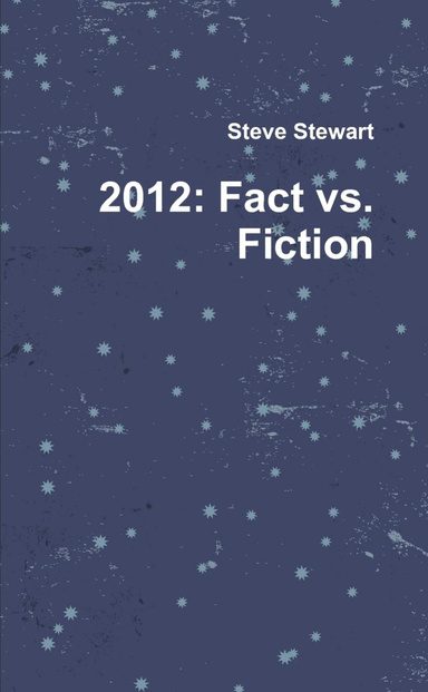 2012: Fact vs. Fiction