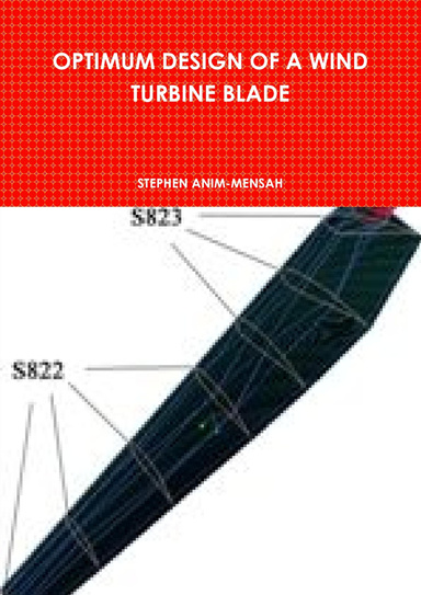 OPTIMUM DESIGN OF A WIND TURBINE BLADE