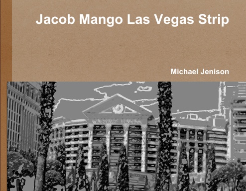 Jacob Mango Las Vegas Strip