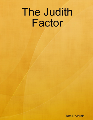 The Judith Factor