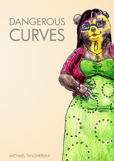 Dangerous Curves
