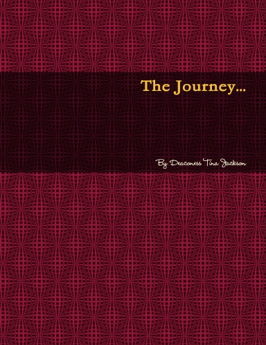 The Journey...