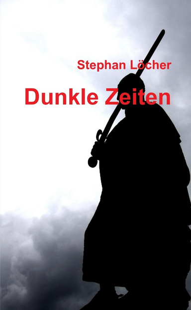 Dunkle Zeiten