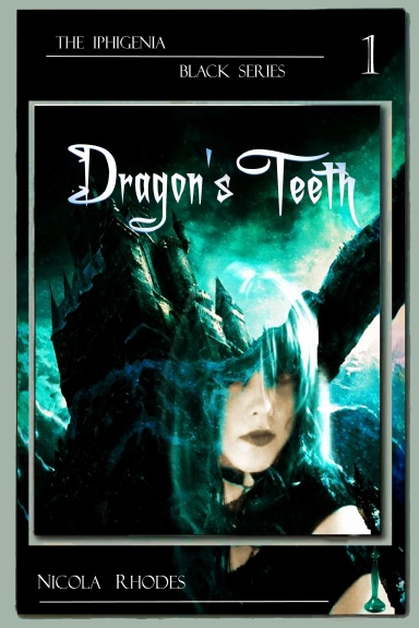 Iphigenia Black - Dragon's Teeth