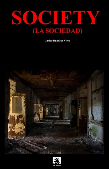 Society, El thriller de lo imposible