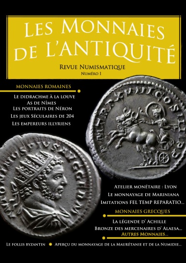 LES MONNAIES DE L'ANTIQUITE - Revue numismatique  N°1