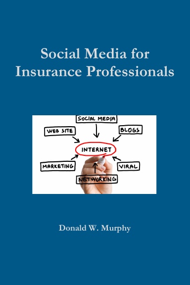 Social Media for Insurance Professionals