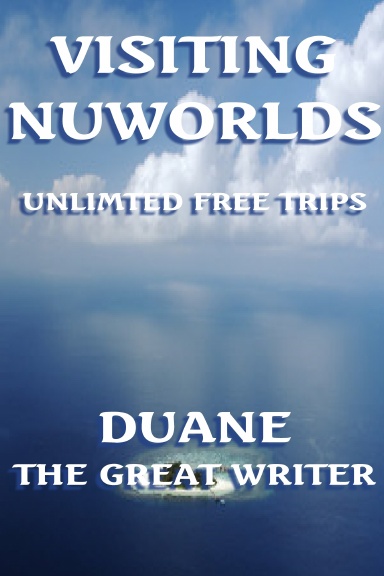 VISITING NUWORLDS