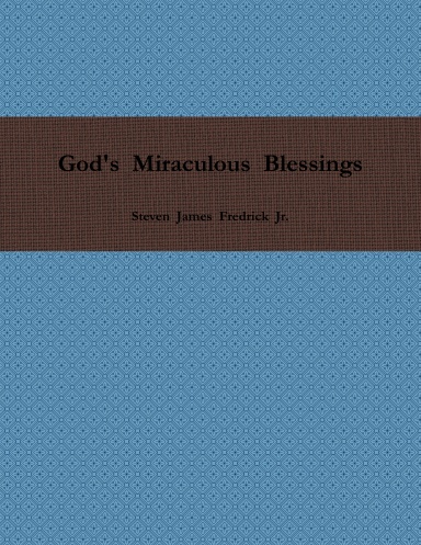 God's  Miraculous  Blessings