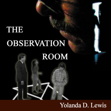 The Observation Room