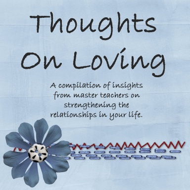Thoughts On Loving