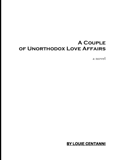 A Couple of Unorthodox Love Affairs