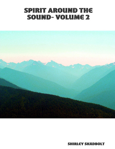 Spirit Around the Sound  Volume 2