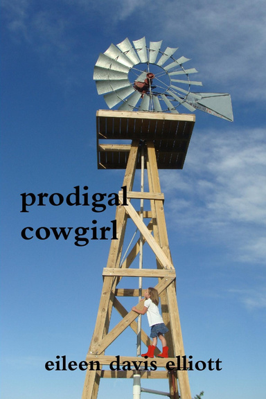 Prodigal Cowgirl
