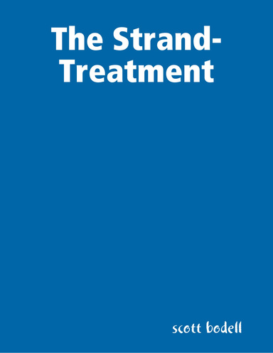 The Strand- Treatment