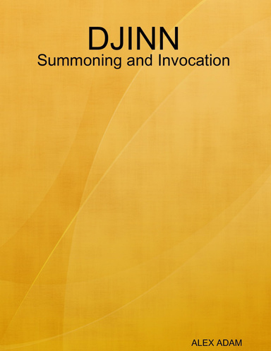 DJINN: Summoning and Invocation