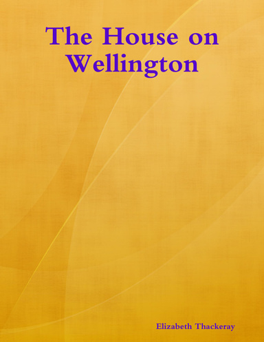The House on Wellington